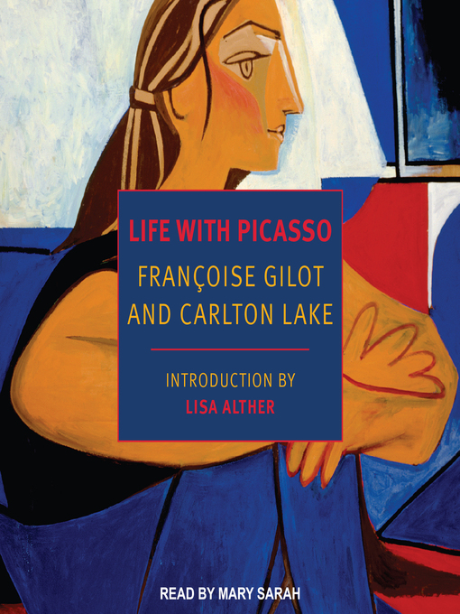 Title details for Life with Picasso by Francoise Gilot - Available